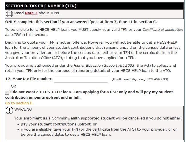 How to Complete a HECS HELP ecaf only Without a Tax File Number? This only applies to students completing a Request for Commonwealth Support and HECS HELP ecaf.