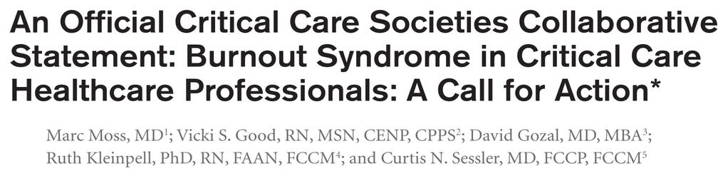 Personal Characteristics PTSD and Other Psychological Symptoms ICU Environment Moral Distress Perceived Delivery of Inappropriate Care Compassion Fatigue Burnout Syndrome Decreased Patient