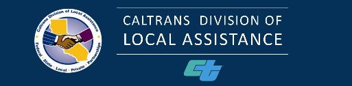 WELCOME TO CALTRANS DIVISION OF LOCAL ASSISTANCE A&E CONSULTANT CONTRACTS 2-HOUR INTENSIVE WEBINAR Link to Webinar: https://csus.zoom.
