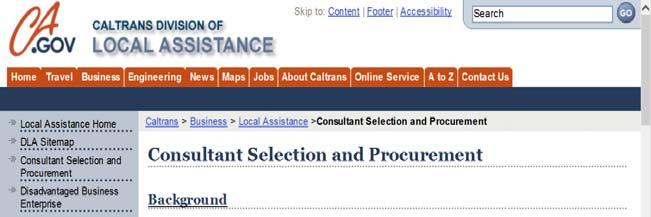 References Caltrans Local Assistance A&E Oversight: Consultant Selection and Procurement http://www.dot.ca.gov/hq/localprograms/ae/index.