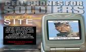 !! Cell Phones for Soldiers Announces 2011 Goals Cell Phones for Soldiers recently announced it s commitment to provide 750,000 communication tools in 2011 to troops stationed around the world,