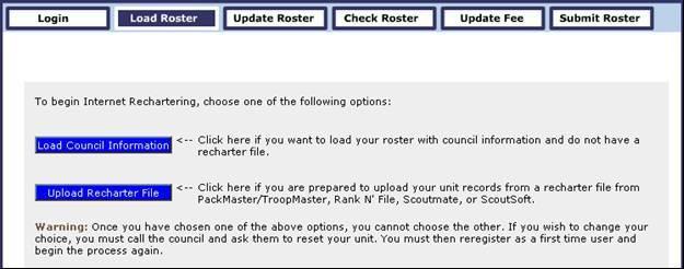 Recharter Stage 1 Load Your Roster Click the box to Load Council Information or Upload Recharter File from third party software (see below).
