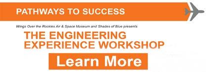 OPR: Leadership Aviation & Engineering Ground Schools In partnership with Shades of Blue, Wings Over the Rockies Air & Space Museum offers FREE workshops to students interested in aviation and