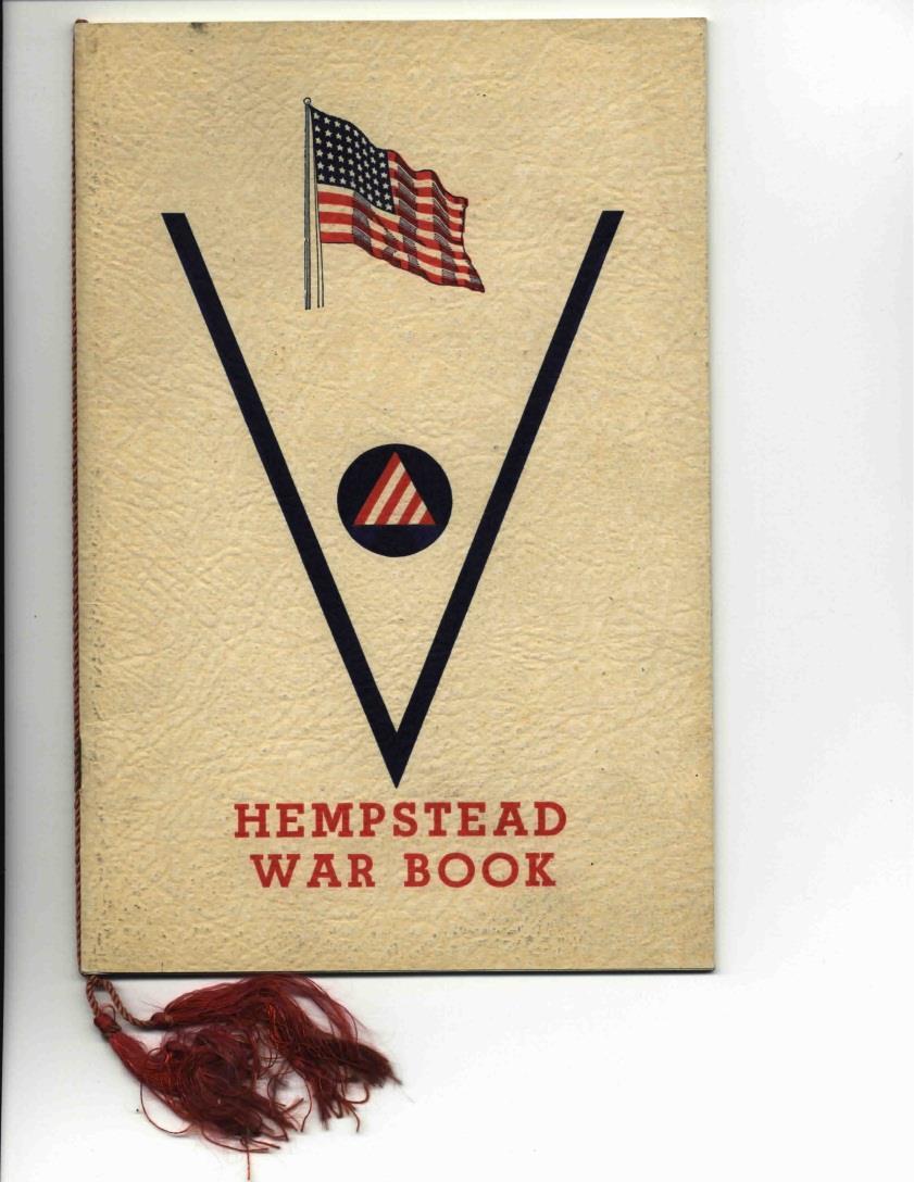 WWII Fundraising The people of Hempstead worked for civil defense.