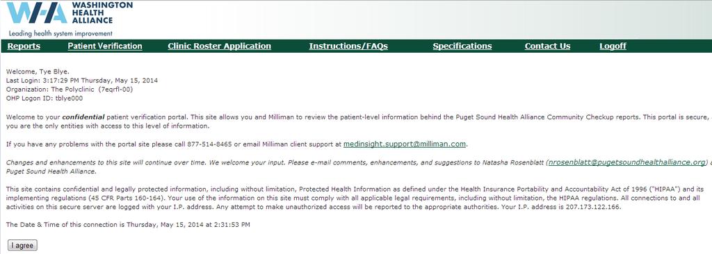 Step 6: Patient Verification Instructions (continued) 3 A confidentiality statement screen will appear.