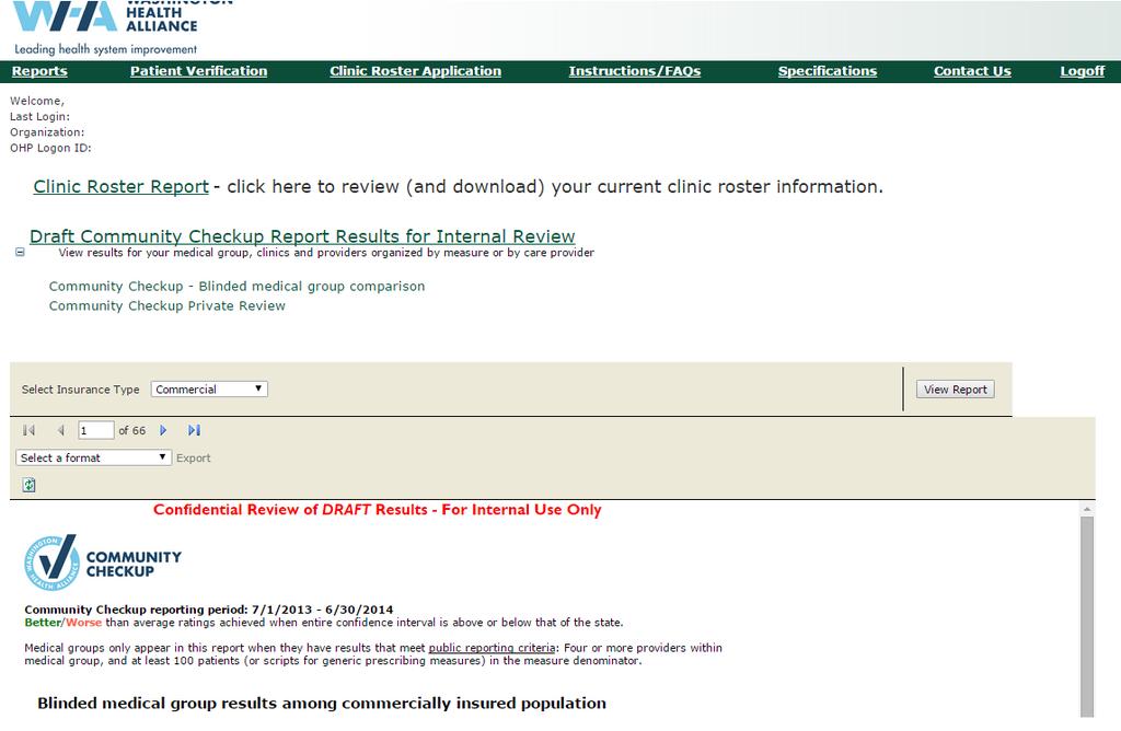 Step 5: Private Results Review (continued) 5 To view your report: a. Click on the bu