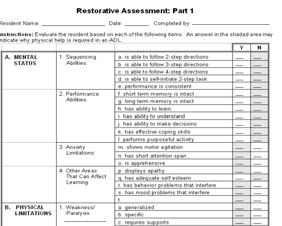 Required Documentation Restorative nursing assessment Baseline assessment of each