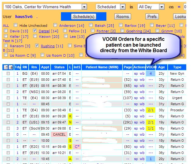 Launching from White Board By clicking in the VOOM column for a particular patient, you will be rerouted directly to the orders submitted for that patient, which is housed in your staff worklist.