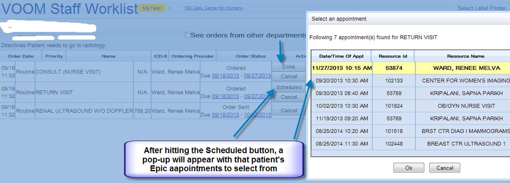 Schedule Appts Column Orders such as Return Appointments and Consults will fall under this column.