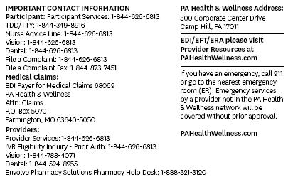 You will need to present this card along with your PA Health & Wellness ID card at all appointments.