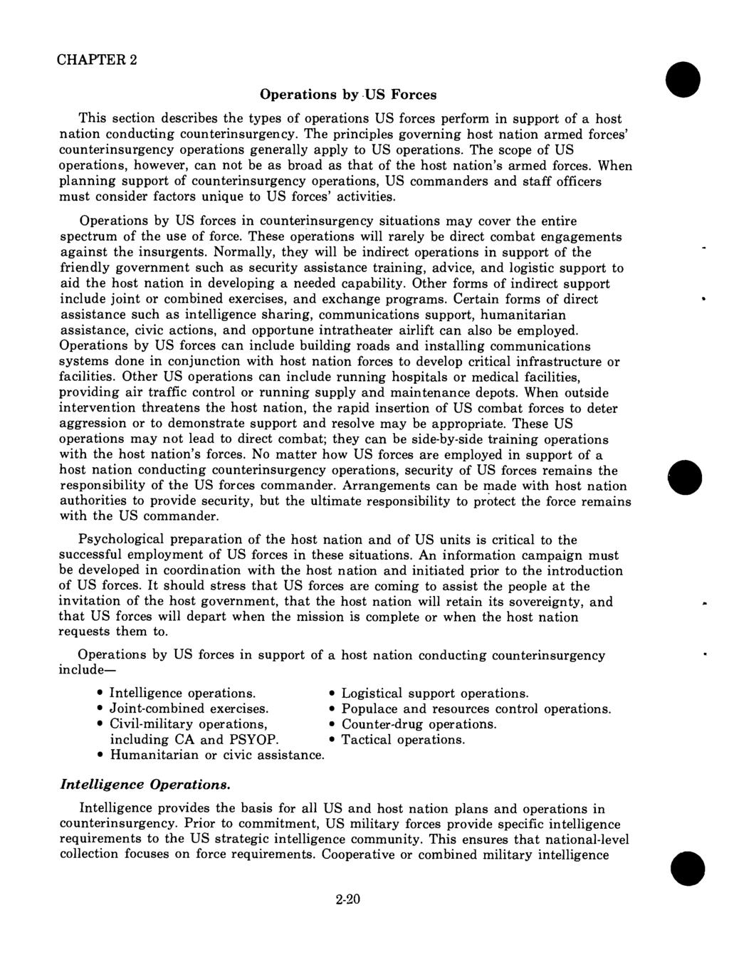 CHAPTER 2 Operations by US Forces This section describes the types of operations US forces perform in support of a host nation conducting counterinsurgency.
