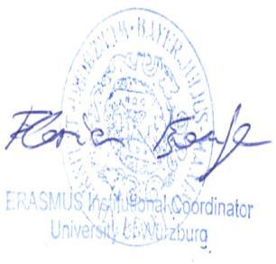 G. SIGNATURES OF THE INSTITUTIONS (legal representatives) code] Name, function ate Signature al Coordinator: Mr. Florian EVENBYE International Office, Sanderring 2, 97070 Würzburg, Germany; Tel.