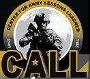 MAR-APR 2016 the school and for CALL. These events support CALL s efforts to expand its dissemination of lessons and best practices to the institutional Army.