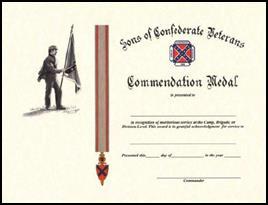 Form of Award: An SCV Commendation Medal and a certificate.