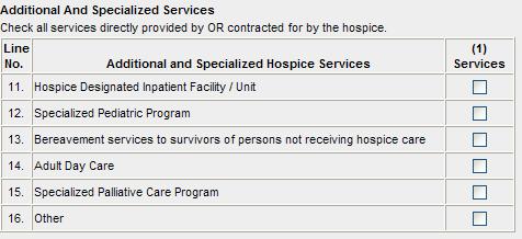 Section 6 - Hospice Services Lines 11-16: Additional and Specialized