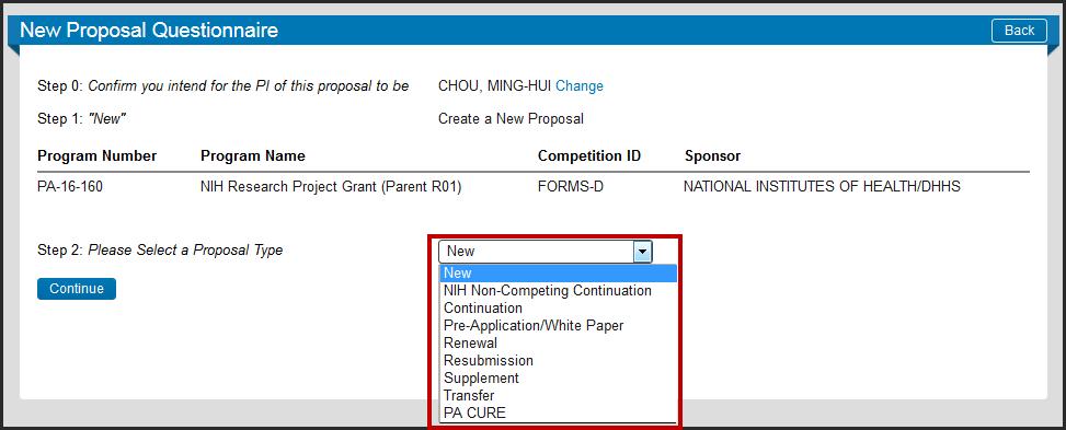 Step 7: Select a Proposal Type from the drop down menu Note: Please refer to the Grants Management