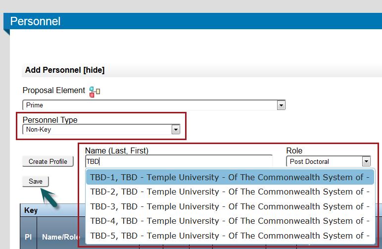 Step 3: Adding a Non-Key TBD Profile (Temple Personnel) with requested salary You will need to select a TBD profile located in the personnel list using the