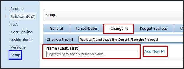 a) Go to Budget tab > Click on Setup > Click on Change PI tab b) There will be two options of replacing the PI. Choose one from the drop down list.