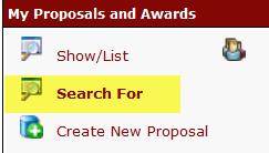 Option 2: Searching proposals using the Search For link Users access permission with ERA is role-based.
