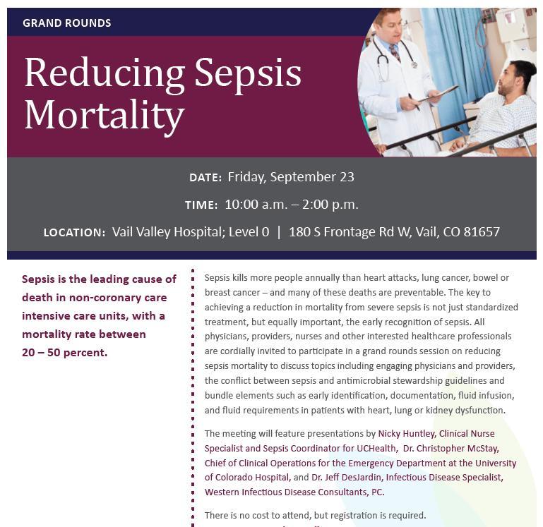 Sepsis Grand Rounds Conflict/Crossover between Sepsis and Antimicrobial Stewardship guidelines Engaging Physicians and Providers Effective