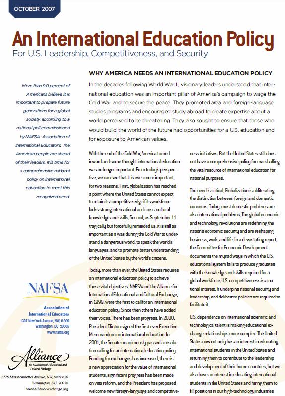 NAFSA & Alliance Towards a National Policy An International Education Policy For U.S. Leadership, Competitiveness, and Security (2007) Addressed: