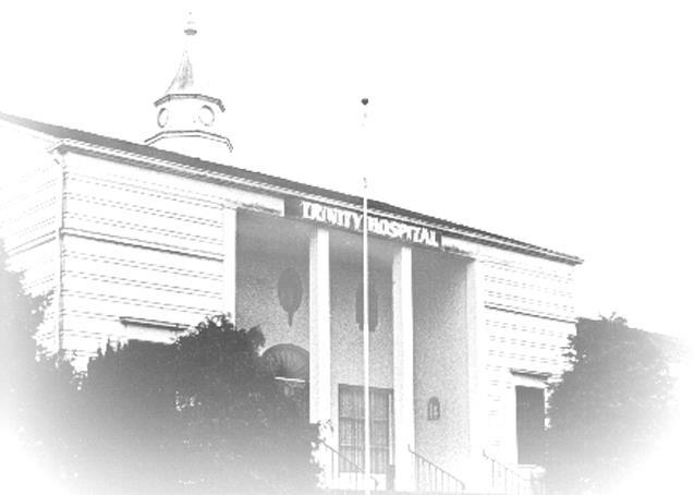 Our History The original Trinity Hospital built on the corner of 13 th & G Streets in