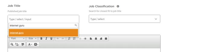 information as provided or edit them. If the Job Title entered is not referenced from the Job Classification, you will need to select a Job Classification yourself.