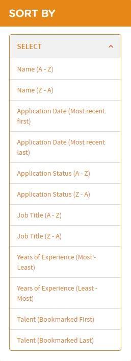 5.1.1 SORT APPLICANTS You can sort job applicants with various sort criteria such as the applicant s name, job title and the date of their application in alphabetical or chronological order. 1.