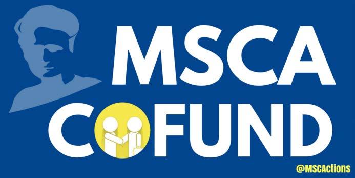 COFUND Mono-beneficiary: organisations that fund or manage doctoral programmes or fellowship programmes for researchers Maximum 10 Million per single