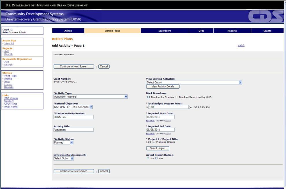 This action returns you to the Add Activity Page 1 screen with the added Project # and Title (Figure 161). Figure 21: Add Activity Page 1 screen (data fields completed) 5.