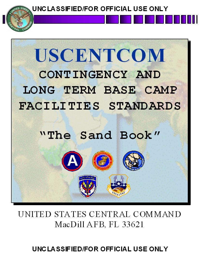 BASE CAMP OPERATIONS DOCTRINE No specific, established Army doctrine on planning and operation of base camps TRADOC Pam 525-7-7, Concept Capability Plan for Army Base Camps, DEC 09 SANDBOOK/REDBOOK