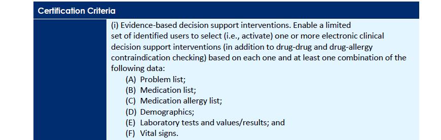 Interventions - Clinical Decision Support CMS/ONC didn t like some CDS s that were selected in Stage 1 so they became more specific Make sure you