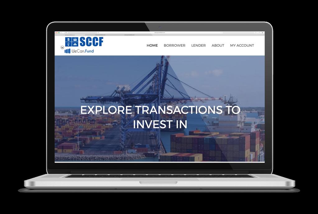 CROWDLENDING PLATFORM FOR COMMODITY TRADE FINANCE SCCF is interested in crowdlending to finance