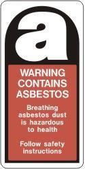 contain ACMs Encapsulated asbestos sticker used when ACMs have been encapsulated Asbestos sticker An alternative to the tombstone sticker