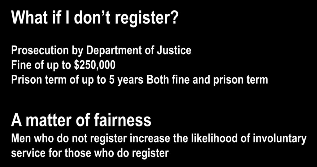 THE LAW What if I don t register?