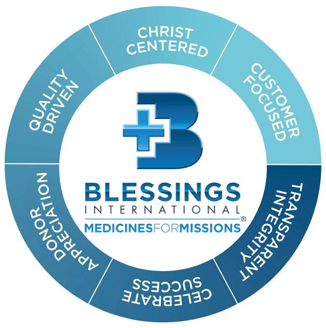 BLESSINGS INTERNATIONAL BOARD OF TRUSTEES All of Blessings employees and Board Members strive to keep these values at the forefront of our ministry,