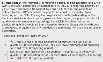 ALL Clinical Quality Measures Minimum Case Threshold Exemption The revisions to the Stage 2 EHR incentive program final rule adopted a minimum case number threshold exemption for quality measure