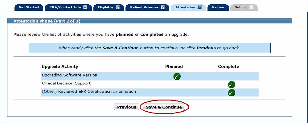 Upgrade Phase (Part 2 of 3) MAPIR User Guide for Eligible Hospitals Review the Upgrade Activities you selected.