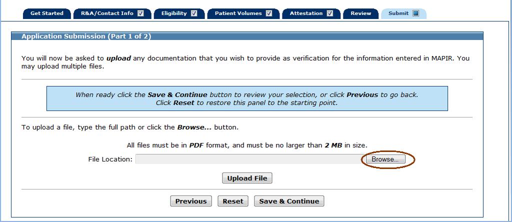 Step 7 Submit Your Application MAPIR User Guide for Eligible Hospitals To upload files click Browse to navigate to the file you wish to upload.