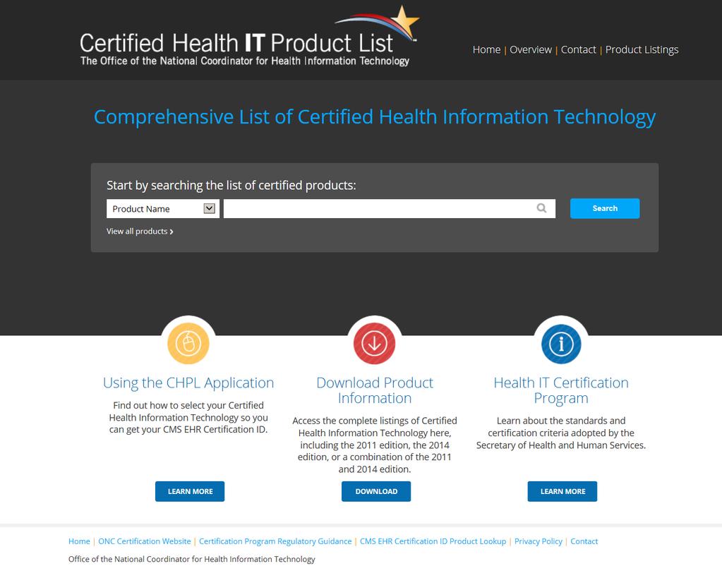 4. Finding EHR Certification Number The Office of the National Coordinator Authorized Testing and Certification Body (ONC- ATCB) tests and certifies electronic health record (EHR) systems.