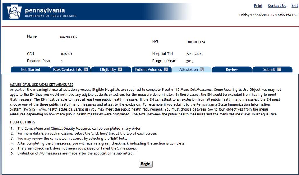 ATTESTATION CORE MEASURES (cont.) This screen summarizes the requirements for the Meaningful Use Menu Set Measures.