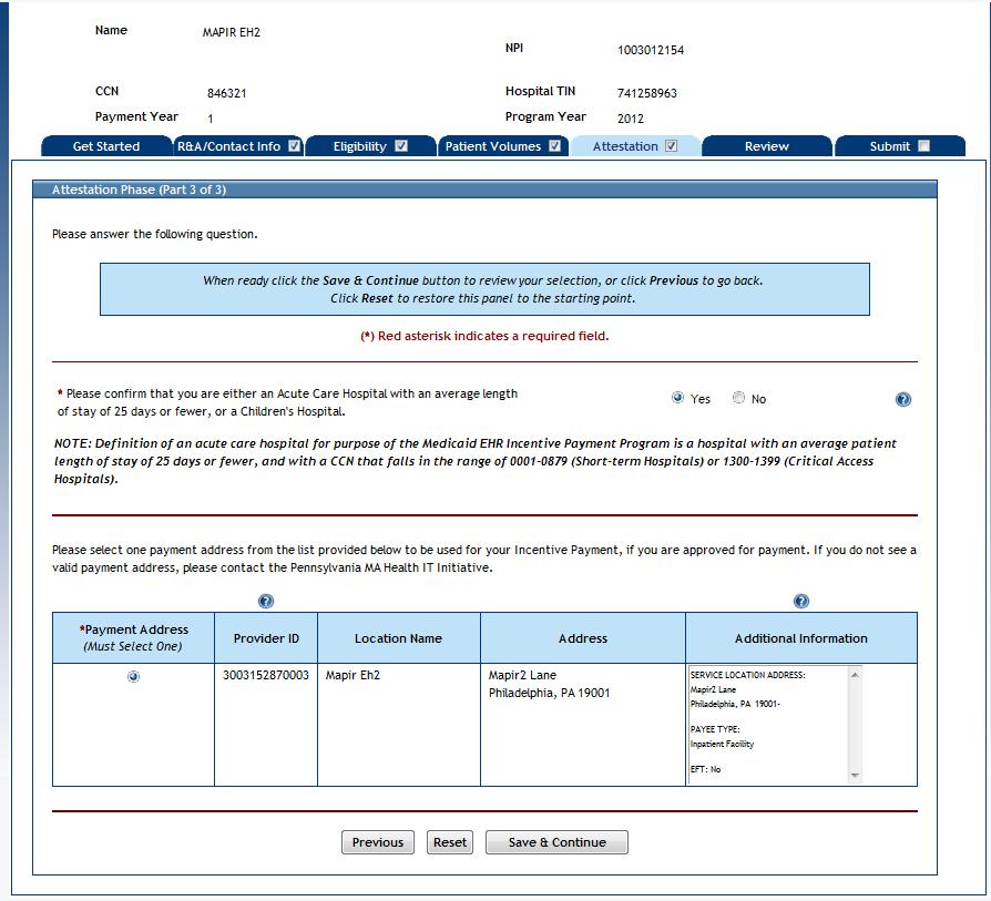 ATTESTATION UPGRADE PHASE (cont.) This screen asks you to identify whether or not you are an Acute Care Hospital with a LOS of 25 days or fewer, or a Children s Hospital.