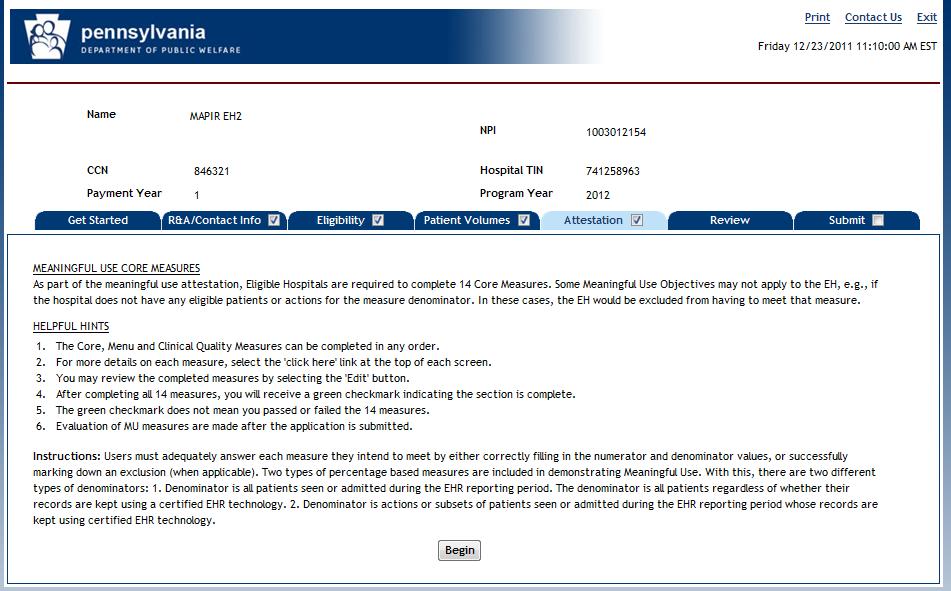 ATTESTATION (cont.) This screen summarizes the requirements for the Meaningful Use Core Measures.