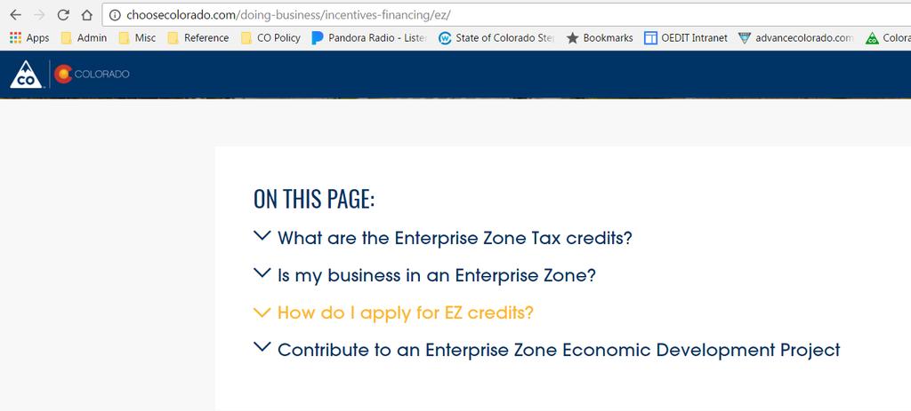 Your starting point is the OEDIT web page www.choosecolorado.com/ez On our webpage, you can learn about the EZ tax credits.