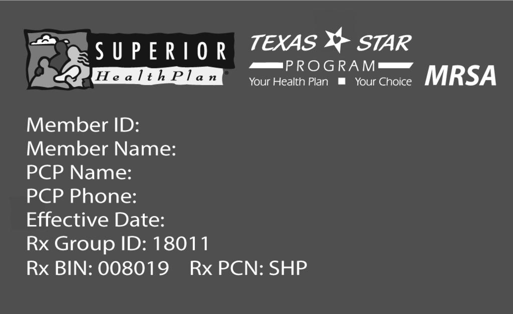 Introduction Your Superior ID Card You should receive your Superior HealthPlan ID card in the mail as soon as you are enrolled with Superior.