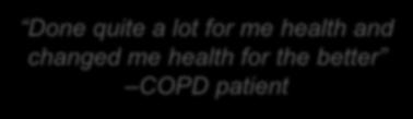 life-stopping or dehabilitating as I had allowed it to be COPD