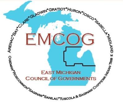 East Michigan Council of Governments 3144 Davenport Avenue, Suite 200, Saginaw, MI. 48602 Phone: 989-797-0800, Fax: 989-797-0896 www.emcog.