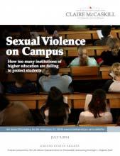 McCaskill Report on Campus Sexual Violence Sexual violence is a community issue that calls for our full and immediate attention.