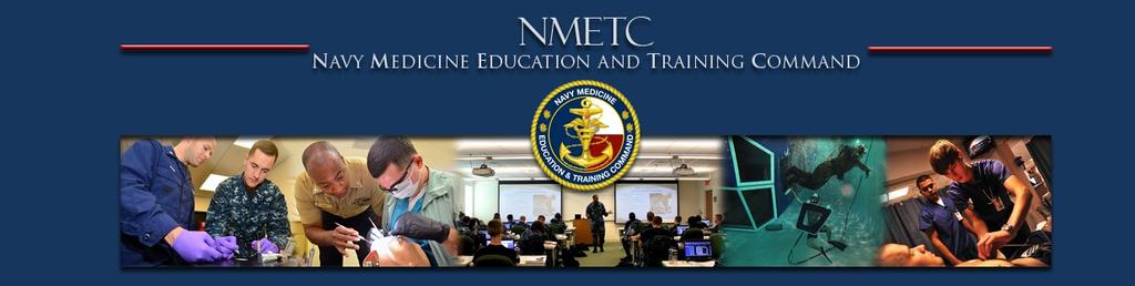 NMETC NEWS 14 Navy Medicine E&T Commands Earn Accreditation By MC1 (SW) Bruce Cummins N avy Medicine Education and Training Command (NMETC) announced Oct.