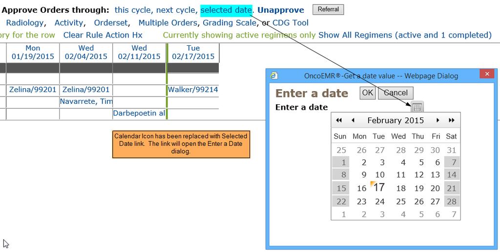 Approve Orders through a Selected Date now a link on the Treatment Plan The calendar icon has been replaced by a link